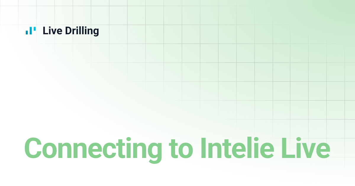 Connecting to Intelie Live | Live Drilling